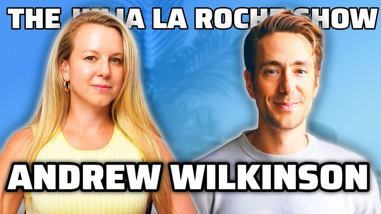 The Julia La Roche Show — Andrew Wilkinson On Going From A Barista To A Billionaire